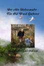 Der Alte Holzsammler - The Old Wood Gatherer - Preview
