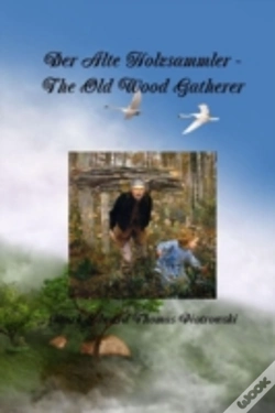 Capa do artigo Der Alte Holzsammler - The Old Wood Gatherer