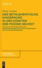 Der Bethlehemitische Kindermord In Den K - Preview