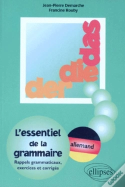Capa do artigo Der Die Das ; L'Essentiel De La Grammaire Allemande ; Exercices Et Corriges