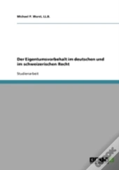 Der Eigentumsvorbehalt Im Deutschen Und Im Schweizerischen Recht