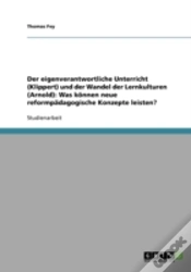 Capa do artigo Der Eigenverantwortliche Unterricht (Klippert) Und Der Wandel Der Lernkulturen (Arnold)