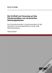 Capa do artigo Der Einflu Von Focusing Auf Das Schmerzerleben Von Chronischen Schmerzpatienten