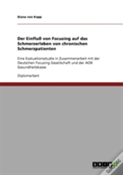 Capa do artigo Der Einflu Von Focusing Auf Das Schmerzerleben Von Chronischen Schmerzpatienten
