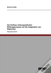 Capa do artigo Der Einfluss Milieuspezifischer Bildungsprozesse Auf Die Integration Von Migranten