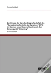 Capa do artigo Der Einsatz Der Sprachenbiografie Als Teil Des  "Europaisches Portfolio Der Sprachen" (Eps) Im Rahmen Einer Unterrichtsreihe Mit Dem Schwerpunkt "Listening"