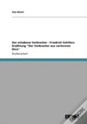 Der Erhabene Verbrecher - Friedrich Schillers Erzahlung 
