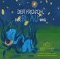 Der Frosch, Der Blau War - Preview