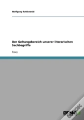 Der Geltungsbereich Unserer Literarischen Sachbegriffe