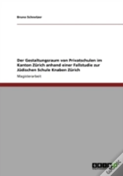 Capa do artigo Der Gestaltungsraum Von Privatschulen Im Kanton Zarich Anhand Einer Fallstudie Zur Jadischen Schule Knaben Zarich