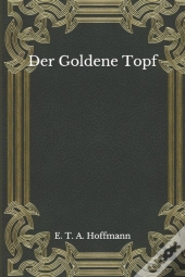 Der Goldene Topf
