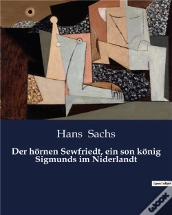 Capa do artigo Der H Rnen Sewfriedt Ein Son K Nig Sigmunds Im Niderlandt