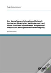 Der Kampf Gegen Schmutz Und Schund - Heftserien