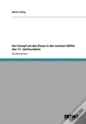 Capa do artigo Der Kampf Um Das Elsass In Der Zweiten Haã‚Â¤Lfte Des 17. Jahrhunderts