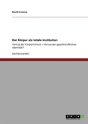 Der Korper Als Totale Institution - Preview