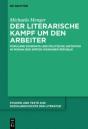 Der Literarische Kampf Um Den Arbeiter - Preview