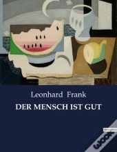 Der Mensch Ist Gut