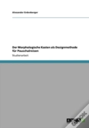 Capa do artigo Der Morphologische Kasten Als Designmethode Fur Pauschalreisen