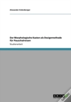 Capa do artigo Der Morphologische Kasten Als Designmethode Fur Pauschalreisen
