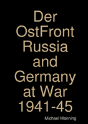 Der Ostfront Russia And Germany At War 1941-45 - Preview