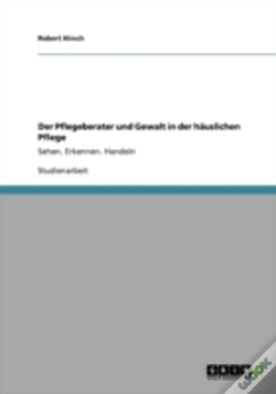 Capa do artigo Der Pflegeberater Und Gewalt In Der Haã‚Â¤Uslichen Pflege