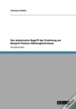 Capa do artigo Der Platonische Begriff Der Erziehung Am Beispiel Platons Haã‚Â¶Hlengleichnisses