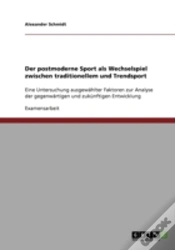 Capa do artigo Der Postmoderne Sport Als Wechselspiel Zwischen Traditionellem Und Trendsport
