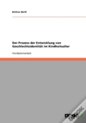 Der Prozess Der Entwicklung Von Geschlechtsidentitat Im Kindheitsalter