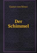 Der Schimmel
