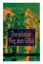 Der Schmale Weg Zum Gl Ck (Klassiker Der Moderne) - Preview
