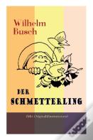 Der Schmetterling (Mit Originalillustrationen)
