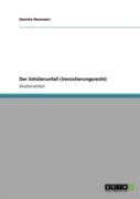 Der Schulerunfall (Versicherungsrecht)