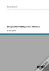 Der Sprachkontakt Spanisch - Quechua