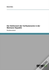 Der Stellenwert Der Tarifautonomie In Der Weimarer Republik