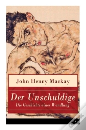 Der Unschuldige - Die Geschichte Einer Wandlung