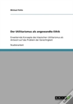 Capa do artigo Der Utilitarismus Als Angewandte Ethik