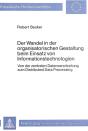 Der Wandel In Der Organisatorischen Gestaltung Beim Einsatz Von Informationstechnologien - Preview