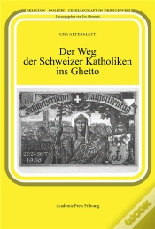 Capa do artigo Der Weg Der Schweizer Katholiken Ins Ghetto
