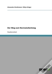 Der Weg Zum Normalarbeitstag