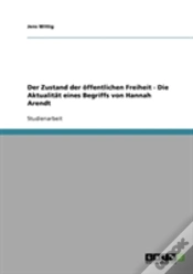 Capa do artigo Der Zustand Der Offentlichen Freiheit  -  Die Aktualitat Eines Begriffs Von Hannah Arendt