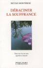 Déraciner La Souffrance - Preview