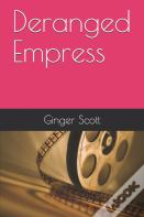 Deranged Empress