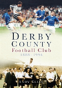 Derby County Football Club 1888-1996 - Preview