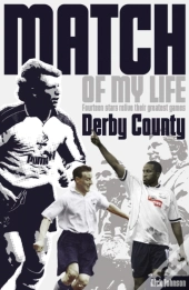 Derby County Match Of My Life