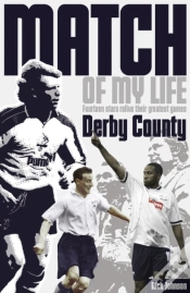 Capa do artigo Derby County Match Of My Life