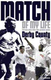 Capa do artigo Derby County Match Of My Life