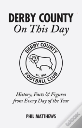 Derby County On This Day