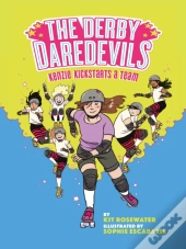 Derby Daredevils: Kenzie Kickstarts A Team