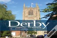 Derby Through Its Streets