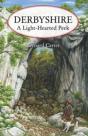 Derbyshire. A Light-Hearted Peek - Preview